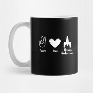 Addiction Counselor Recovery Peace Love Harm Reduction Mug